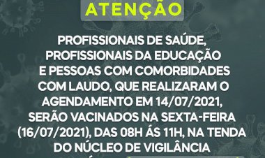 Vacinas Agendadas dia 14/07, serão realizadas na sexta-feira