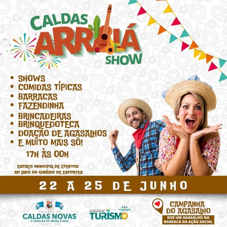 Prefeitura de Caldas Novas realizará Arraiá Show de 22 a 25 de Junho