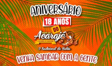O 'Point do Acarajé' de Caldas Novas, fará grande festa no Dia 06 de Agosto para comemorar os seus 18 anos