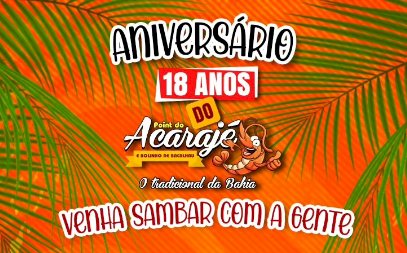 O 'Point do Acarajé' de Caldas Novas, fará grande festa no Dia 06 de Agosto para comemorar os seus 18 anos