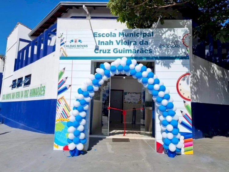 Prefeitura de Caldas Novas inaugura a Escola Municipal Inah da Cruz Vieira Guimarães