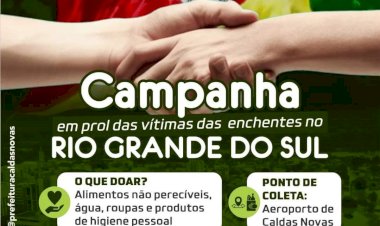 Campanha Solidária de Caldas Novas em prol das vítimas das enchentes do Rio Grande do Sul