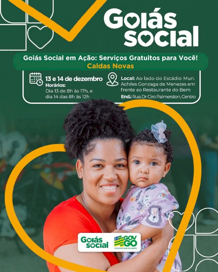 Goiás Social leva serviços públicos e atendimentos à população de Caldas Novas nos dias 13 e 14 de Dezembro